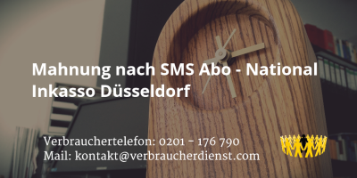 Beitragsbild: Mahnung nach SMS Abo - National Inkasso Düsseldorf