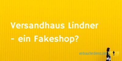 Titel: Versandhaus Lindner ein Fakeshop?