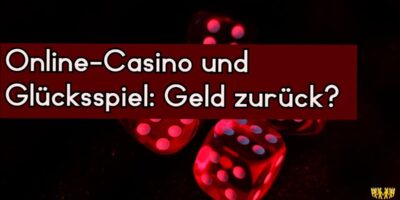 Titel: Online-Casino und Glücksspiel: Geld zurück?
