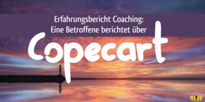 Titel: Erfahrungsbericht Coaching: Eine Betroffene berichtet über Copecart
