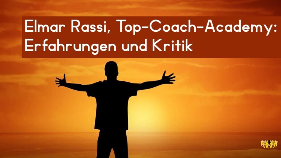 Titel: Elmar Rassi, Top-Coach-Academy: Erfahrungen und Kritik