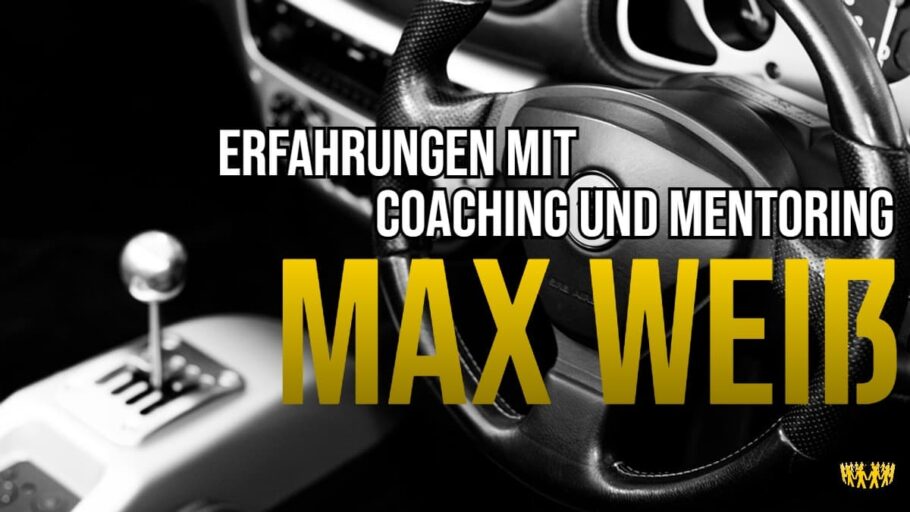 Titel: Max Weiß: Erfahrungen mit Coaching und Mentoring