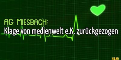 Titel: AG Miesbach: Klage von medienwelt e.K. zurückgezogen