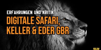 Titel: Digitale Safari, Keller & Eder GbR - Erfahrungen und Kritik