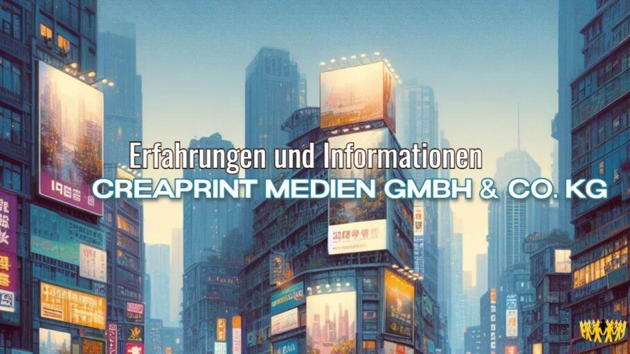 Titel: Creaprint Medien GmbH & Co. KG: Erfahrungen und Informationen