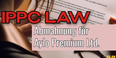 IPPC Law Abmahnung für Aylo Premium Ltd.