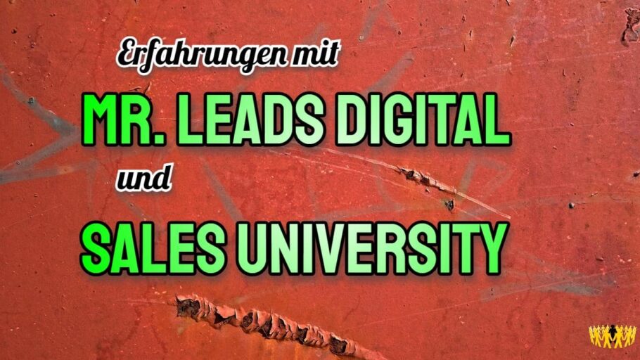 Titel: Erfahrungen mit Mr. Leads Digital und Sales University