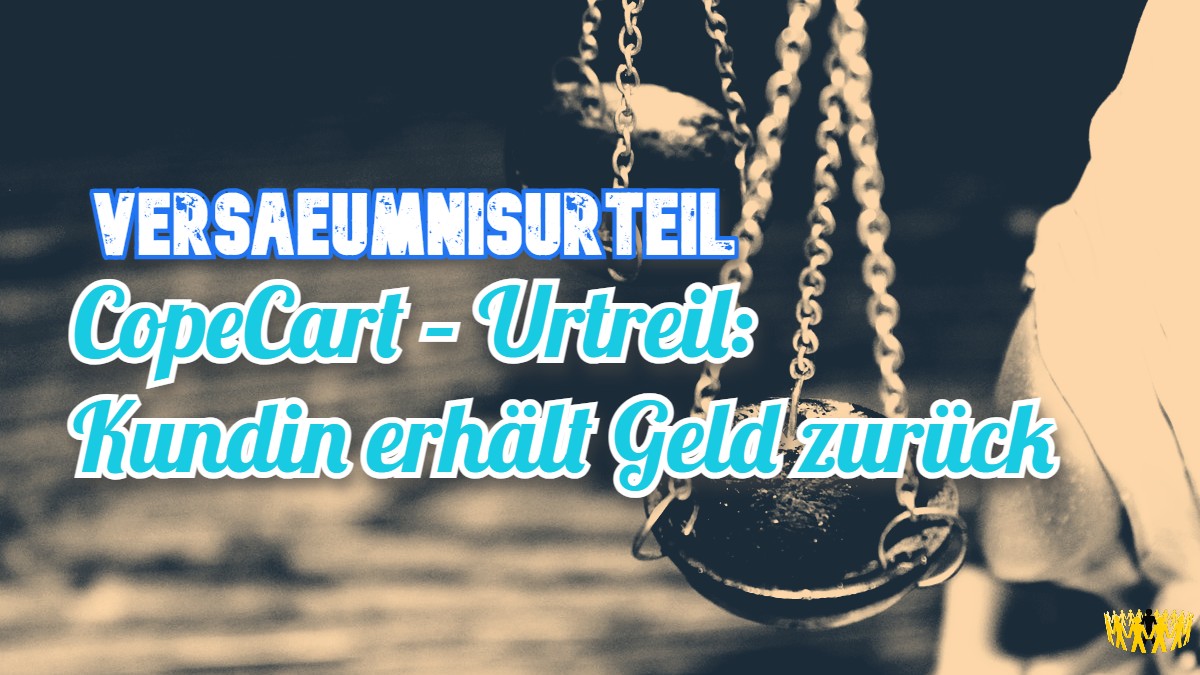 Titelbild: Landgericht Berlin II verurteilt CopeCart – Kundin erhält Geld zurück