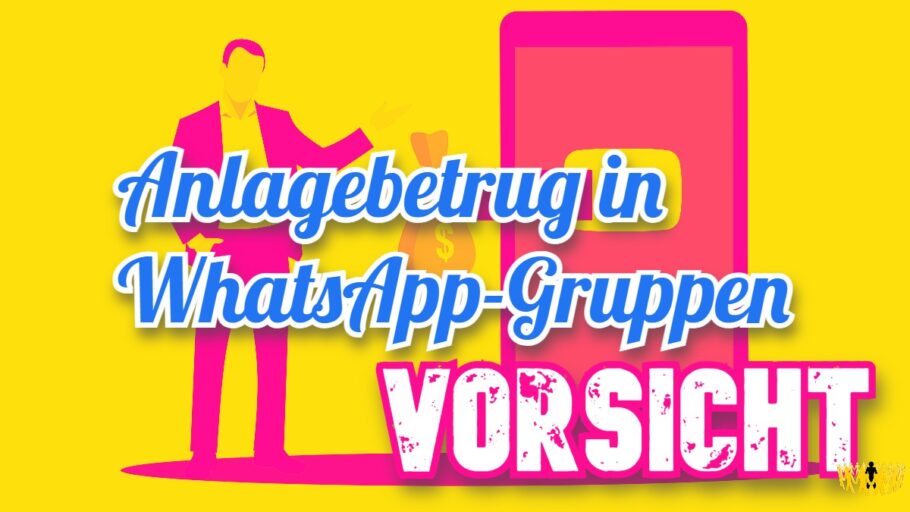 Titel: Vorsicht vor Anlagebetrug in WhatsApp-Gruppen