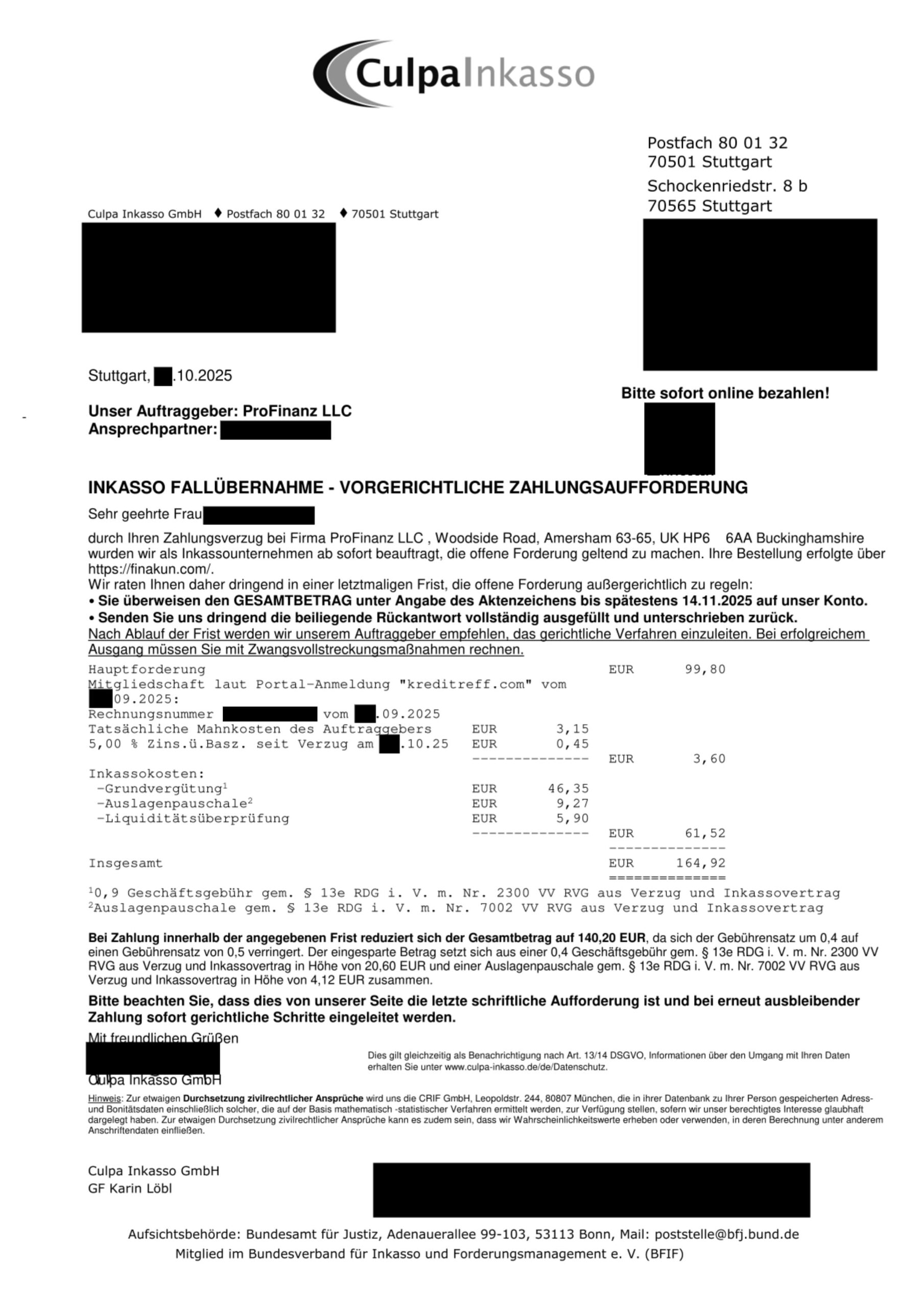 Scan
Forderung Culpa Inkasso für ProFinanz LLC / Okt 2025