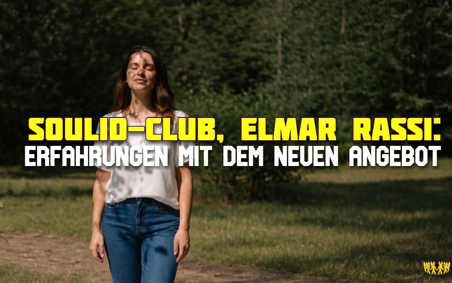 Titel: SoulID-Club, Elmar Rassi: Erfahrungen mit dem neuen Angebot