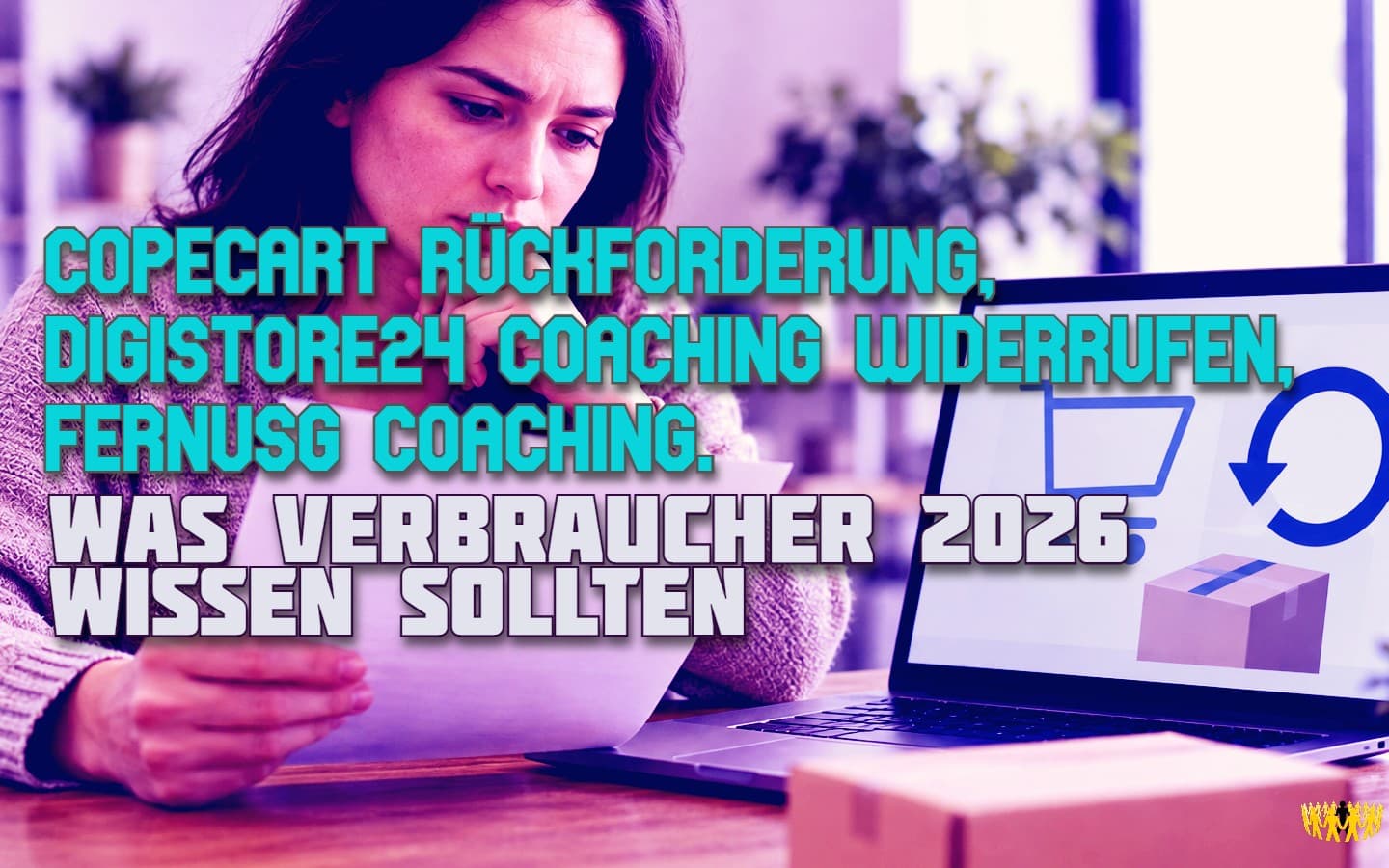 CopeCart Rückforderung, Digistore24 Coaching widerrufen, FernUSG Coaching: Was Verbraucher 2026 wissen sollten