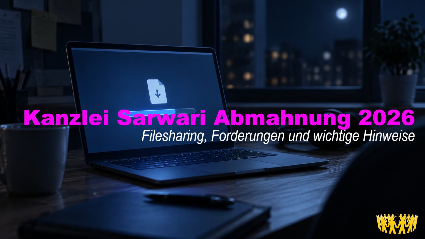 TItel: Kanzlei Sarwari: Abmahnung 2026 im Zusammenhang mit Filesharing?