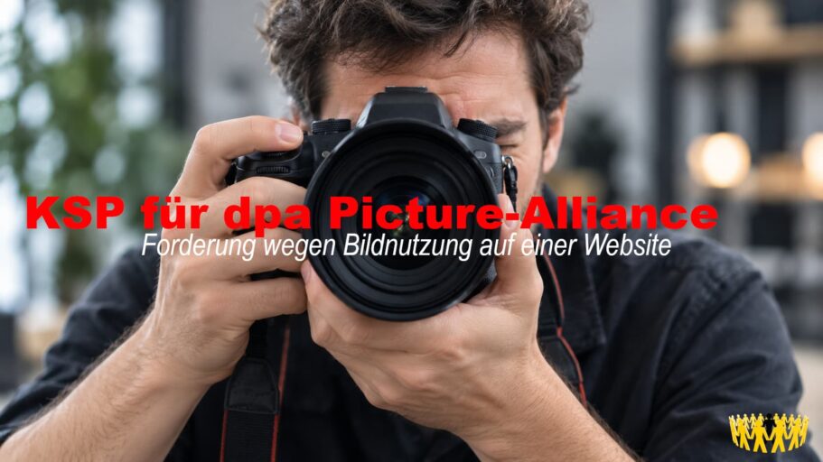 TItel: KSP für dpa Picture-Alliance: Forderung wegen Bildnutzung auf einer Website