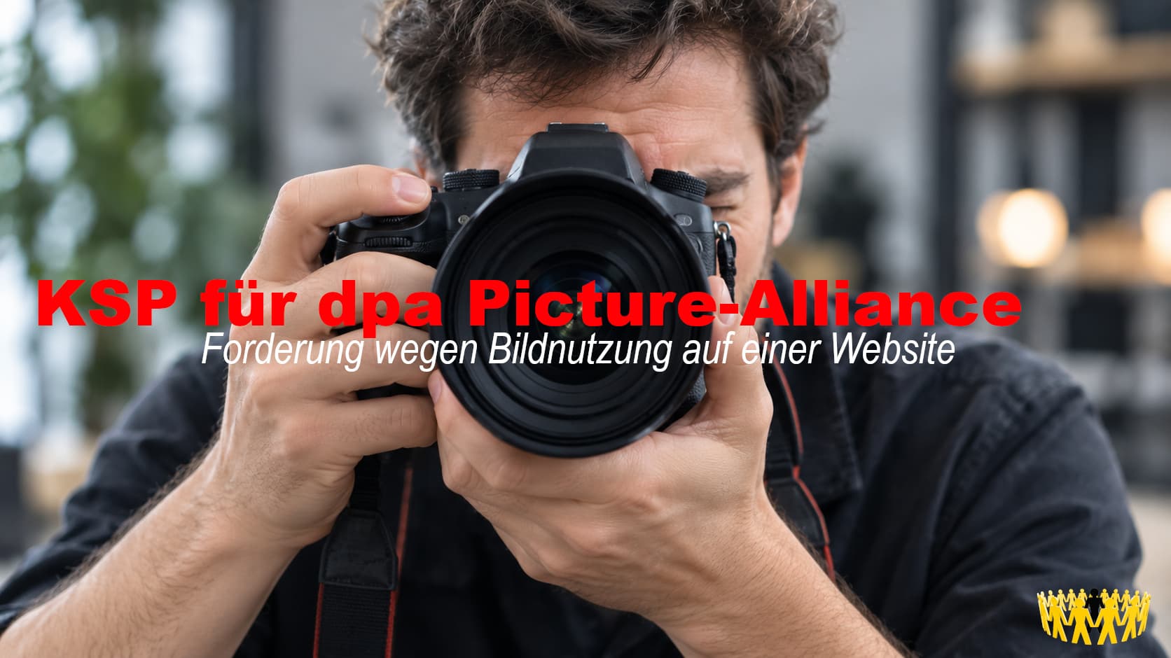 TItel: KSP für dpa Picture-Alliance: Forderung wegen Bildnutzung auf einer Website