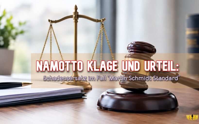 Titel: Namotto Klage und Urteil: Schadensersatz im Fall „Martin Schmidt Standard“