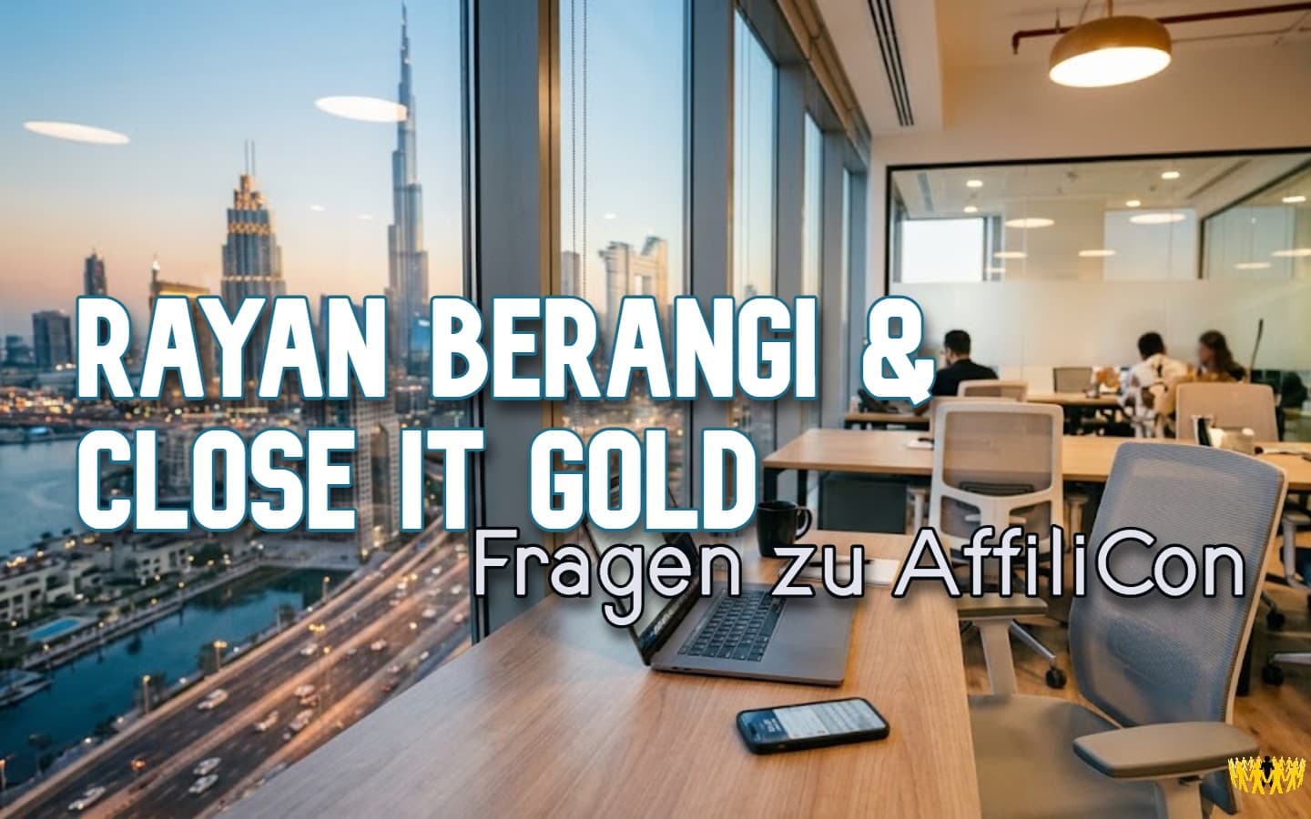 Titelbild: Rayan Berangi & Close IT Gold: Fragen zu AffiliCon